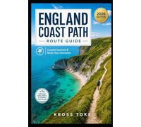 England Coast Path Route Guide: Coastal Sections & Multi-Day Itineraries