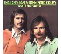 England Dan & John Ford Coley - Nights Are Forever