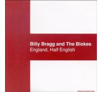 England,Half English by Billy Bragg and The Blokes (2002-03-03)