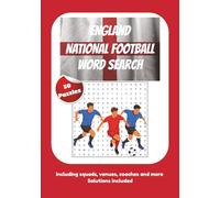 England National Football Word Search: Word searches based on England Football throughout the years | 50 puzzles | 7 x 10 inches | 101 pages | ... any age and for passing the time and relaxing