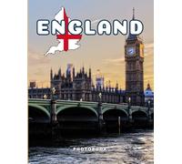 England Photobook: Coffee table book, A collection of stunning images that take you to popular cities, iconic places, and breathtaking landscapes..