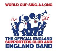 England Supporters Club and England Band - World Cup Sing-a-Long