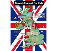 England travel journal for kids: UK Fun Interactive Travel Diary, Activity Notebook, Journey Log Book Vacation, Prompt Notebook, Doodling And ... Diary, Gratitude Logbook For Boys And Girls