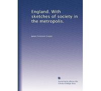 England. With sketches of society in the metropolis.: Volume 2