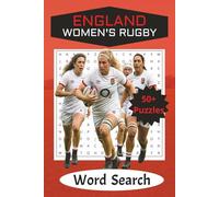 England Women's Rugby Red Roses Themed Word Search: For Adults, Women And Girls Ages 6,7,8,9,10,11,12, and Adults: The Perfect Rugby Gift For Women's ... People | Fun | Over 50 Word Search Puzzles