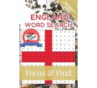 England Word Search Focus & Find: 50+ Word Search Puzzles to discover and learn about the beautiful country of England | 6 x 9 inches, 110 pages | ... Free Time (Around the World in Word Searches)