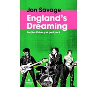 England's Dreaming: Sex Pistols y el Punk Rock (Reservoir Narrativa)