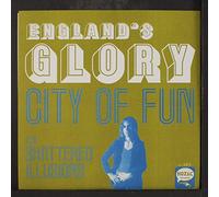 ENGLAND'S GLORY - city of fun / shattered illusions 45 rpm single