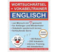 ENGLISCH > FINN Wortsuchrätsel + Vokabeltrainer (BAND 3): Vokabeln leicht, spielerisch, mit FREUDE lernen, für Anfänger+Wiederholer, fortlaufende Serie, keine KI: 80 Rätsel/200 Vokabeln