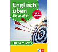 Englisch üben s sitzt 5./6. Klasse: 380 Kurz-Tests
