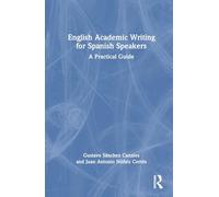 English Academic Writing for Spanish Speakers: A Practical Guide