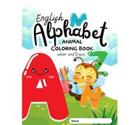 English Alphabet Animal Coloring Book: Color and trace