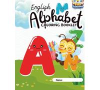 English Alphabet Coloring & Activity Book for Kids Ages 3-6: Learn ABC Letters, Color Fun Pictures, Build Vocabulary, and Develop Early Learning Skills
