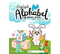 English Alphabet Coloring and Tracing Book for Kids: Kids Coloring Book for 2 to 5 Years