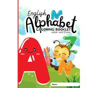 English Alphabet Coloring Book for Kids: Learn ABC Letters, Tracing Practice & Cute Animal Coloring Pages for Preschoolers Ages 3-6