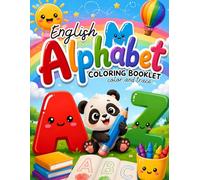 English Alphabet Coloring Book for Toddlers: Letter Tracing and Coloring Activity Book for Kids Ages 3-5: Fun ABC Handwriting Practice for Preschool and Kindergarten