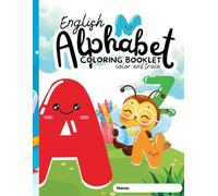 English Alphabet Coloring Booklet: Color and trace