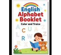 English alphabet Coloring booklet: Colour,trace & learn the ABCs
