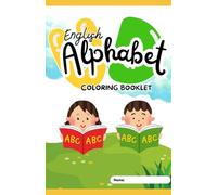 English Alphabet: Coloring Booklet for Kids (LIBRI DA COLORARE)