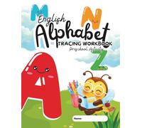 English Alphabet Tracing Workbook: Enhance Young Learners' Writing Skills with Pen Mastery, Tracing Lines, Alphabet, and Beyond!