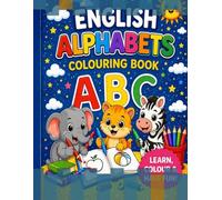 English Alphabets Colouring Book: Fun Learning A to Z Coloring and Tracing Book for Kids