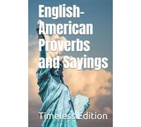 English-American Proverbs and Sayings