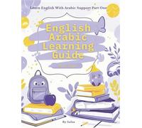 English Arabic Learning Guide: Fun & Easy Language Learning for Kids and Beginners