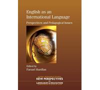 English as an International Language: Perspectives and Pedagogical Issues: 11 (New Perspectives on Language and Education)