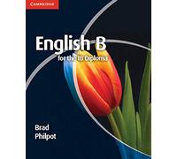 English B for the IB Diploma. English B for the IB Diploma