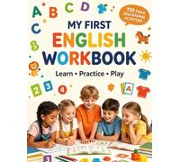 ENGLISH BOOK FOR KIDS 4-8 YEARS OLD: PRACTICE AND LEARN ALPHABET , NUMBERS ,COLORS, EMOTIONS AND ANIMALS