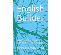 English Builder: Read & Practice (From Elementary To Intermediate)