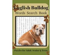 English Bulldog Word Search Book: Fun Word Search Puzzles for English Bulldog Lovers | Relaxing Brain Games for Adults & Seniors | 6x9 Inches | 110 Pages | 50+ Puzzles | Solutions Included