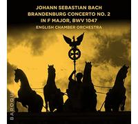 English Chamber Orchestra - Johann Sebastian Bach: Brandenburg Concerto No. 2 in F Major, BWV 1047