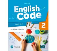 English code. Level 2. Pupil's book with online practice. Per le Scuole superiori. Con e-book. Con espansione online