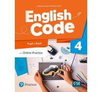 English code. Level 4. Pupil's book with online practice. Per le Scuole superiori. Con e-book. Con espansione online