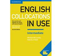 English Collocations in Use. Intermediate. 2nd Edition. Book with answers