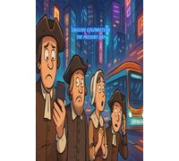 English Colonists in the Present Day: Time-Travels, Culture Shock, and Laugh-Out-Loud Scenarios