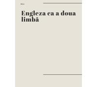 English Course - Engleza ca a Doua Limbă A2: ESL - English Course for Romanian Speakers Level A2