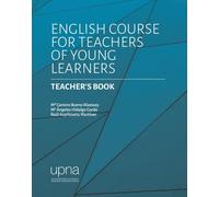 English Course for Teachers of Young Learners. Teacher's Book
