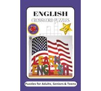 English Crossword Puzzles: Puzzles for Adults, Seniors and Teens: Crossword Puzzles with Easy to Read Print about English, Phrasal Verbs and More | ... for relaxing by learning English in a fun way