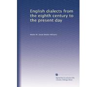 English dialects from the eighth century to the present day