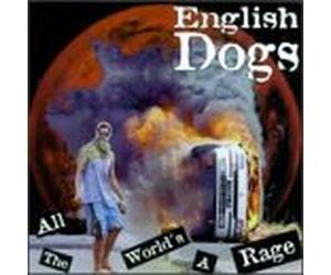 English Dogs - All the World's a Rage