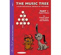 English Edition Student's Book, Part 1: The Music Tree (Frances Clark Library for Piano Students)