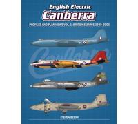 English Electric Canberra Profiles and Plan Views Vol. 1: British Service 1949-2006 (Canberra Profiles Series)