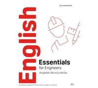 English Essentials for Engineers A1+ - Angielski dla inżynierów