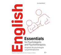 English Essentials for Psychologists and Psychotherapists A1+ - Podstawy angielskiego dla psychologów i psychoterapeutów