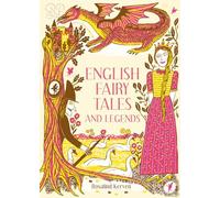 English Fairy Tales and Legends: 1 (Batsford Fairy Tales)