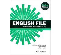 English File 3rd Edition Intermediate. Workbook with Key (English File Third Edition)