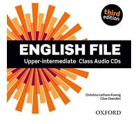 English File 3rd Edition Upper-Intermediate. class. CD: The best way to get your students talking (English File Third Edition)