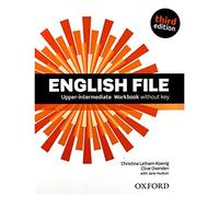 English File 3rd Edition Upper-Intermediate. Workbook without Key (English File Third Edition)